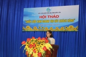 Hội Liên hiệp Phụ nữ tỉnh tổ chức Hội thảo “Chiến lược thu hút khách hàng”